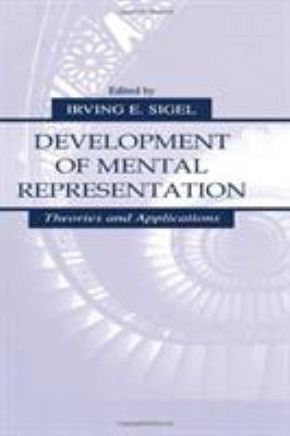 Development of Mental Representation : Theories and Applications