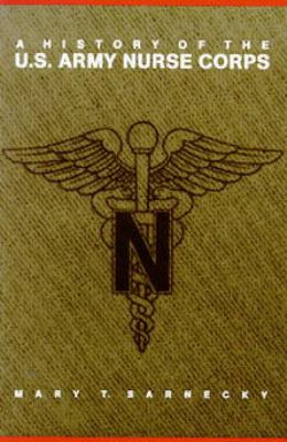 A History of the U. S. Army Nurse Corps
