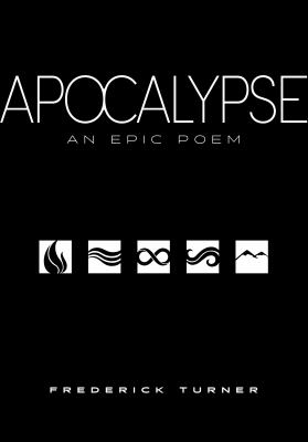 Apocalypse : An Epic Poem