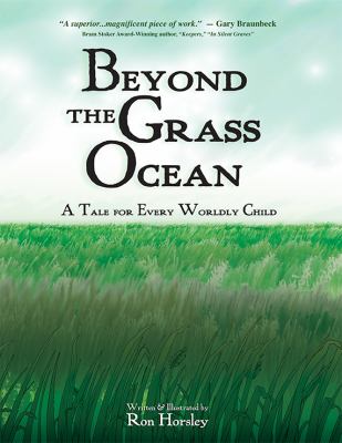 Beyond the Grass Ocean : A Tale for Every Worldly Child