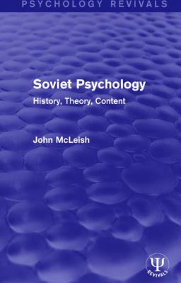 Soviet Psychology : History, Theory, Content