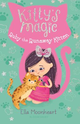 Kitty's Magic 3 : Ruby the Runaway Kitten