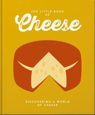 The Little Book of Cheese : Caerphilly Curated Curds of Wit and Wisdom