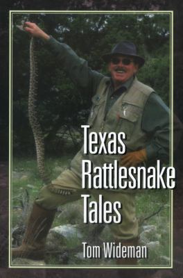 Texas Rattlesnake Tales