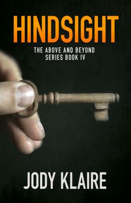 Hindsight : The above and Beyond Series Book 4