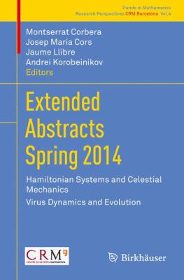 Extended Abstracts Spring 2014 : Hamiltonian Systems and Celestial Mechanics; Virus Dynamics and Evolution