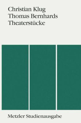 Thomas Bernhards Theaterstücke