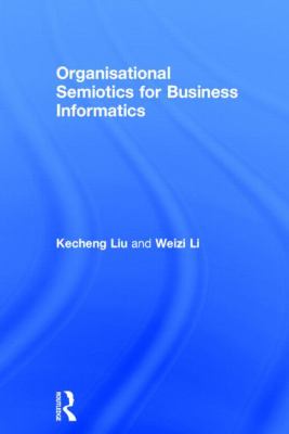 Organisational Semiotics and Business Informatics