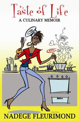 Taste of Life : A Culinary Memoir