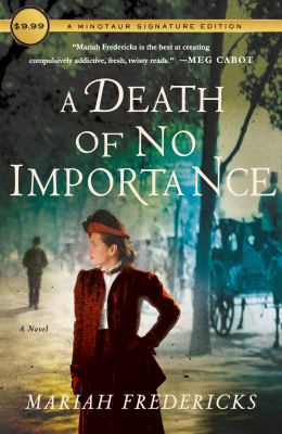 A Death of No Importance : A Novel