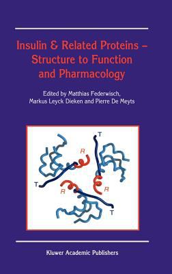 Insulin and Related Proteins and Ash : Structure to Function and Pharmacology