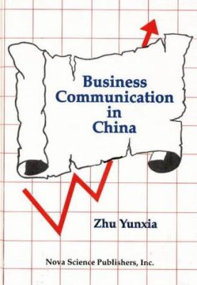 Business Communication in China : China in the 21st Century, Economy, Society and Politics