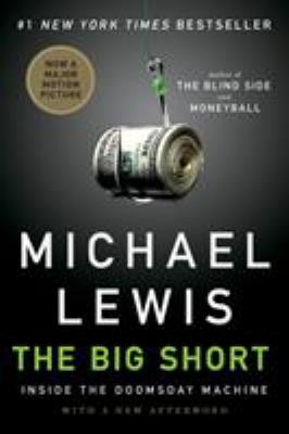 The Big Short : Inside the Doomsday Machine