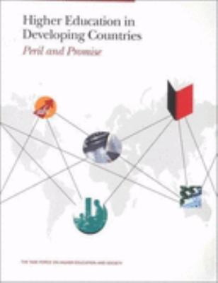 Higher Education in Developing Countries : Peril and Promis
