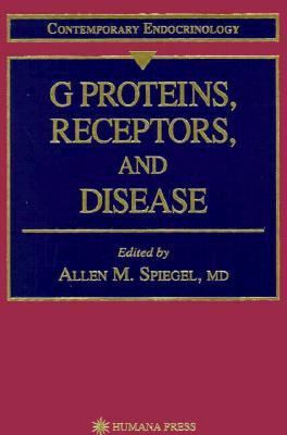 G Proteins, Receptors, and Disease