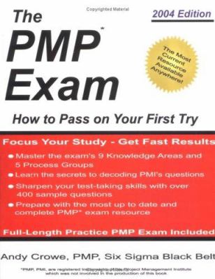 The PMP Exam : How to Pass on Your First Try
