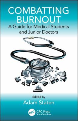 Combating Burnout : A Guide for Medical Students and Junior Doctors