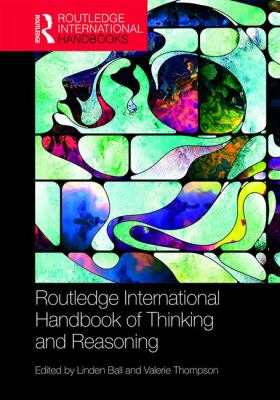 International Handbook of Thinking and Reasoning