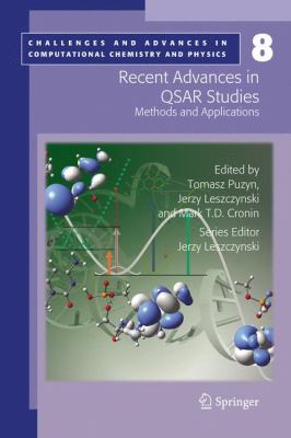 Recent Advances in QSAR Studies : Methods and Applications