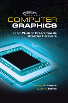 Computer Graphics : From Pixels to Programmable Graphics Hardware