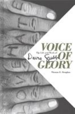 Voice of Glory Voice of Glory : The Life and Work of Davis Grubb