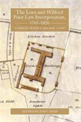 The Loes and Wilford Poor Law Incorporation, 176 - a Prison with a Milder Name