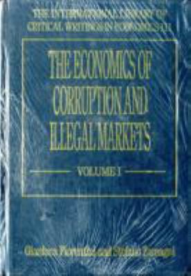 The Economics of Corruption and Illegal Markets