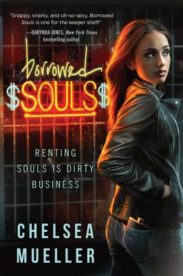 Borrowed Souls : A Soul Charmer Novel