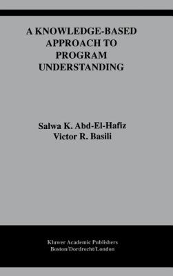 A Knowledge-Based Approach to Program Understanding