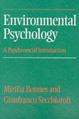 Environmental Psychology : A Psycho-Social Introduction