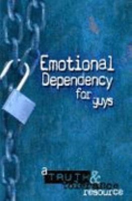 Emotional Dependency for Guys