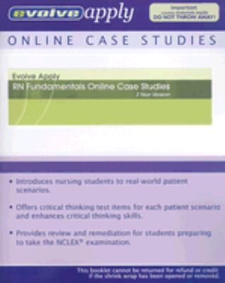 Evolve Apply: RN Fundamentals Online Case Studies : 2 Year Version