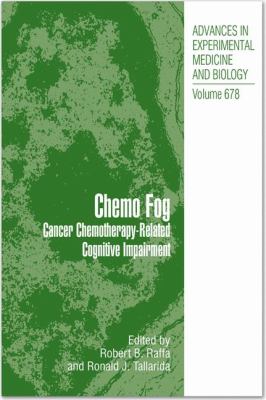 Chemo Fog : Cancer Chemotherapy-Related Cognitive Impairment