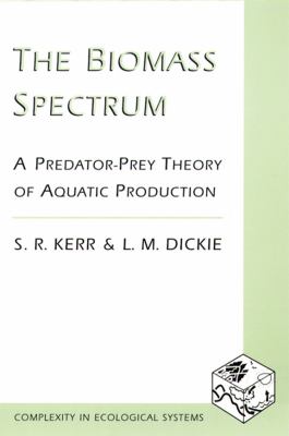 The Biomass Spectrum : A Predator-Prey Theory of Aquatic Production