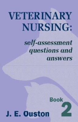 Veterinary Nursing : Self-Assessment Questions and Answers