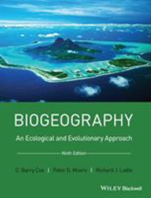 Biogeography : An Ecological and Evolutionary Approach