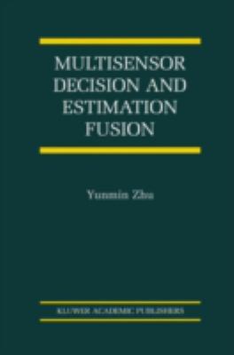 Multisensor Decision and Estimation Fusion
