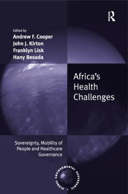 Africa's Health Challenges : Sovereignty, Mobility of People and Healthcare Governance