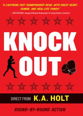 Knockout : (Middle Grade Novel in Verse, Themes of Boxing, Personal Growth, and Self Esteem, House Arrest Companion Book)