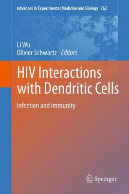 HIV Interactions with Dendritic Cells : Infection and Immunity