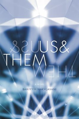 Us&Them : A Novel
