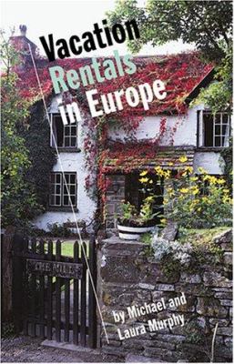 Vacation Rentals in Europe : A Guide