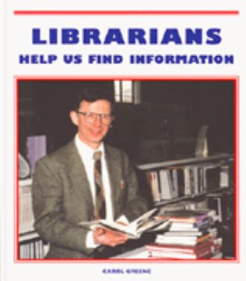 Librarians Help Us Find Information