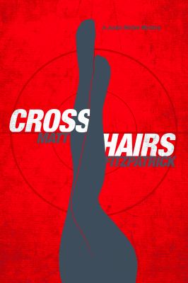 Crosshairs : A Justin Mcgee Novel