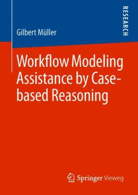 Workflow Modeling Assistance by Case-Based Reasoning