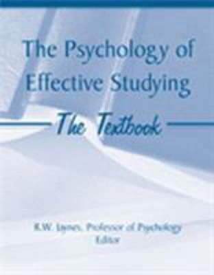 The Psychology of Effective Studying : The Textbook