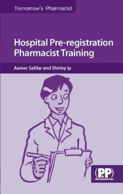 Hospital Pre-Registration Pharmacist Training