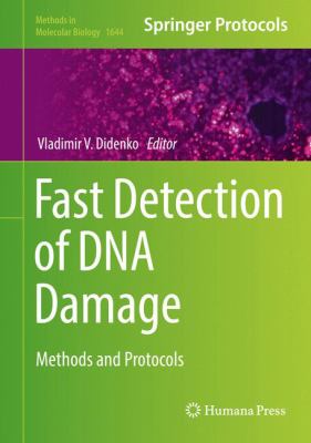 Fast Detection of DNA Damage : Methods and Protocols