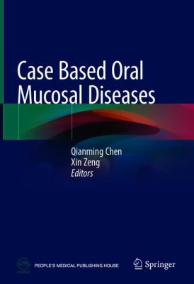 Case Based Oral Mucosal Diseases