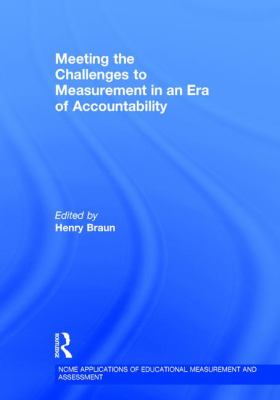 Meeting the Challenges to Measurement in an Era of Accountability
